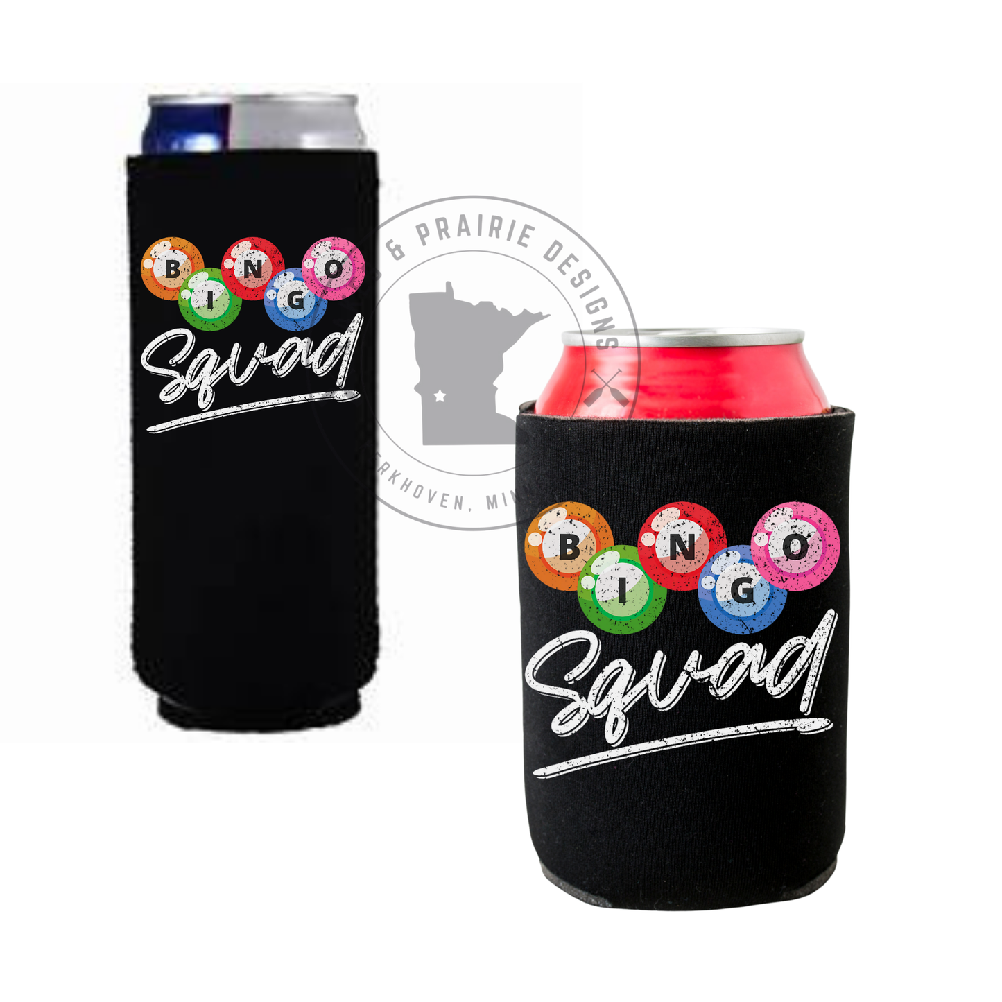 BINGO Squad Can Cooler