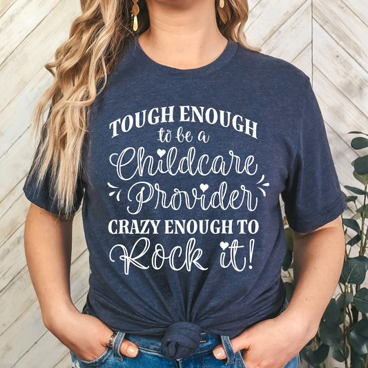 Tough Enough to be a Childcare Provider