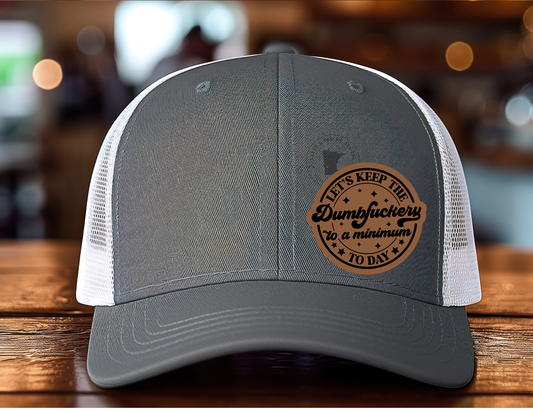 Dumbfuckery Leatherette Patch Hat