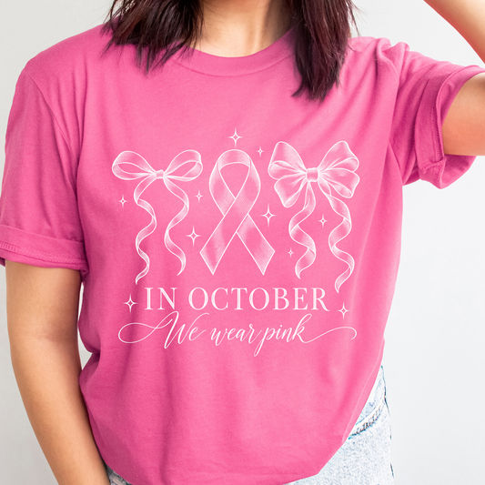 Breast Cancer Awareness In October We Wear Pink