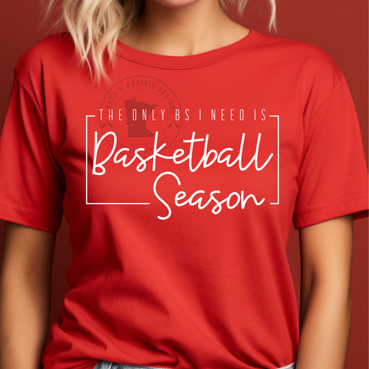 The Only BS I need is Basketball Season
