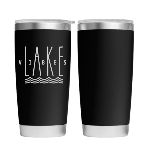 Lake Vibes Engraved 20 oz. Tumbler