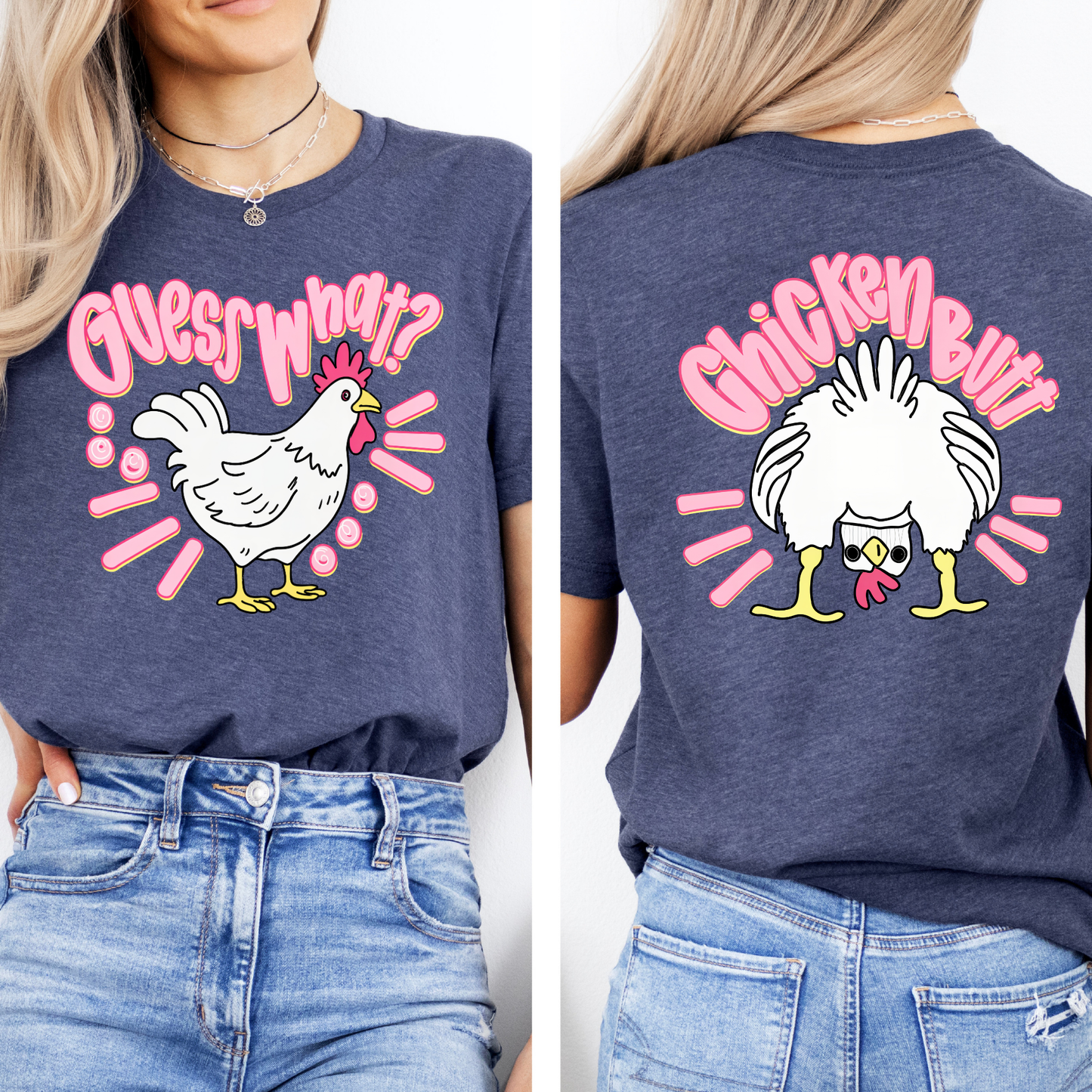 Guess What... Chicken Butt