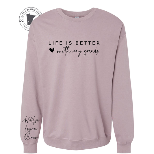 Life is Better with my Grands Custom