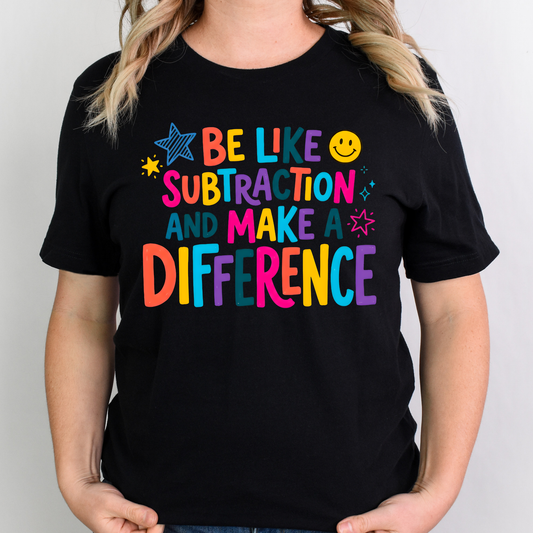 Be Like Subtraction