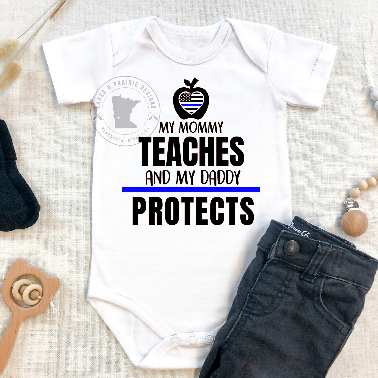My Mommy Teachers and My Daddy Protects