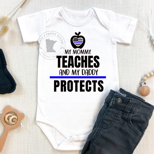 My Mommy Teachers and My Daddy Protects