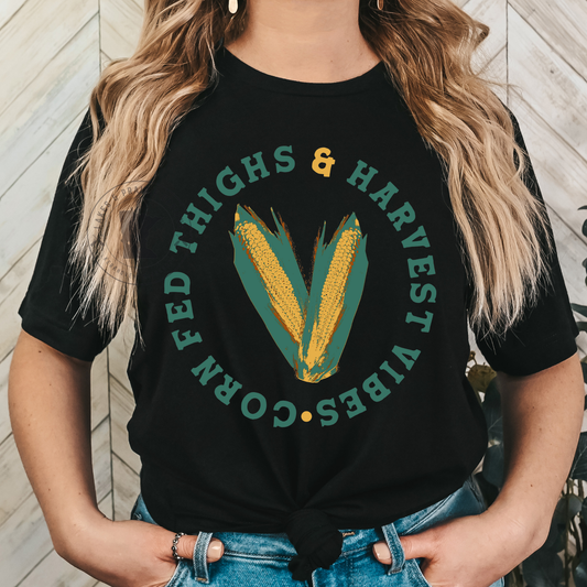 Corn Fed Thighs and Harvest Vibes