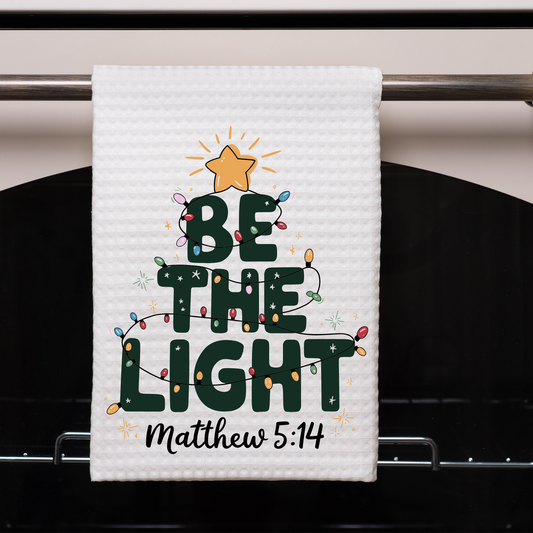Be the Light Dish Towel