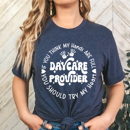 If you think my hands are full Daycare Provider
