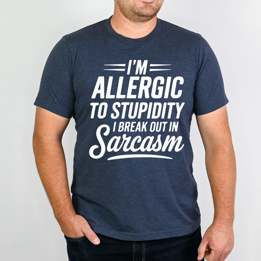 Allergic to Stupidity