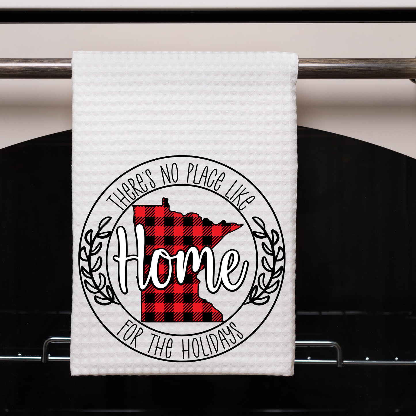 There's No Place Like Home for the Holidays MN Dish Towel