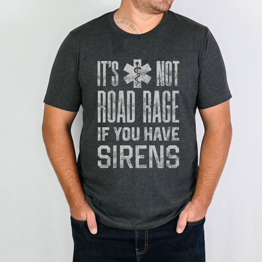 It's not road rage if you have Sirens