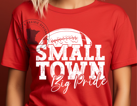 Small Town Big Pride Football