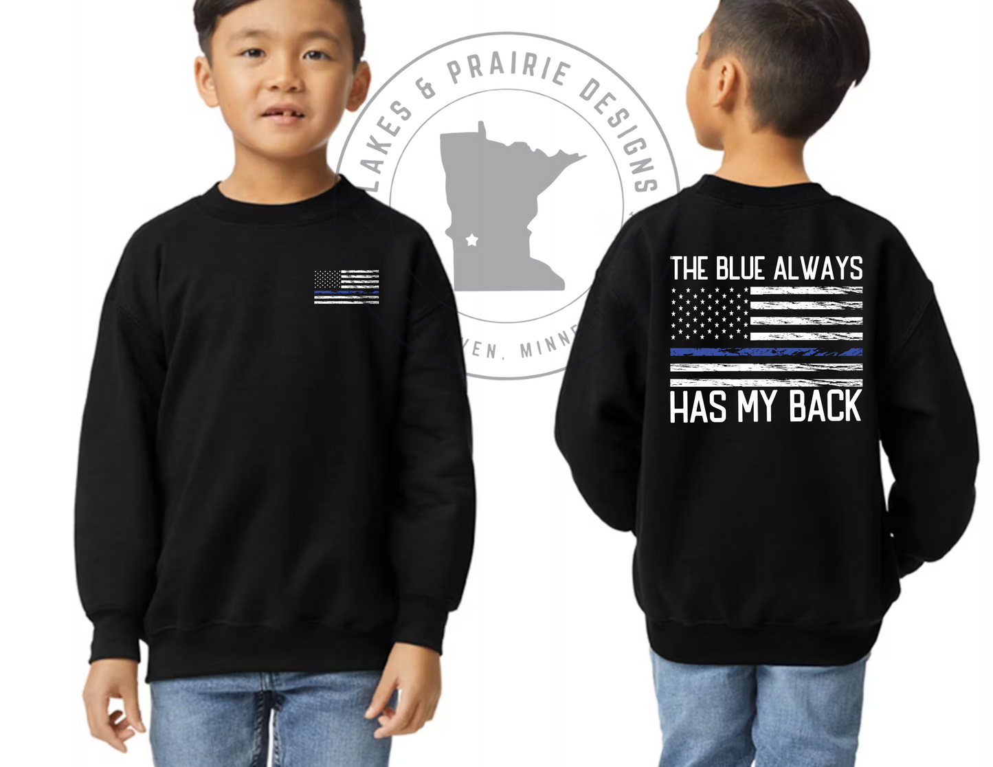 The Blue Always Has My Back Youth Apparel