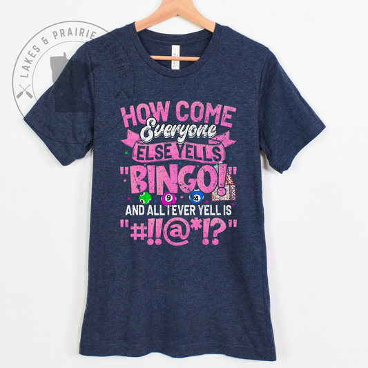 Everyone Else Yells BINGO