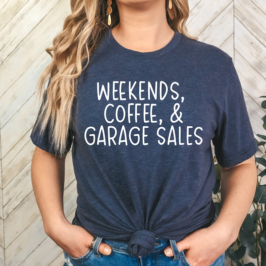 Weekends, Coffee, Garage Sales