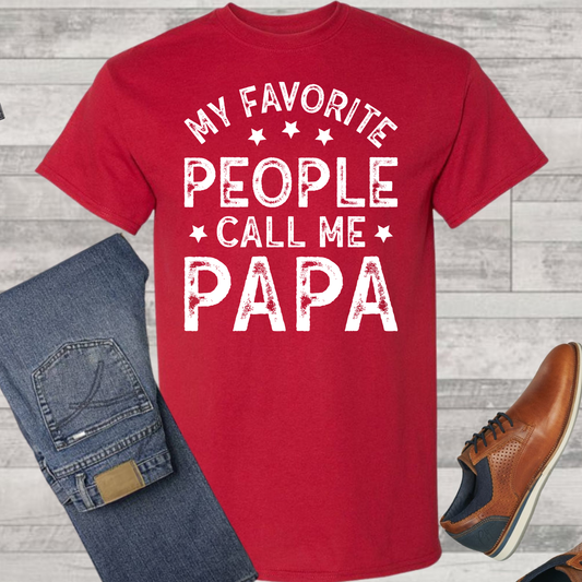 My Favorite People Call Me Papa