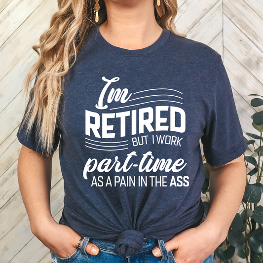 I'm Retired But Work Part Time