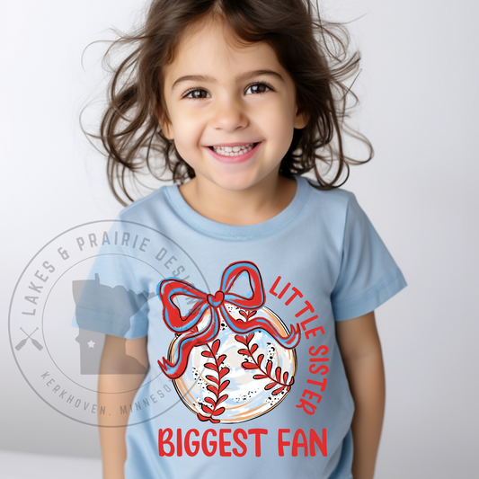 Little Sister, Biggest Fan T-Shirt