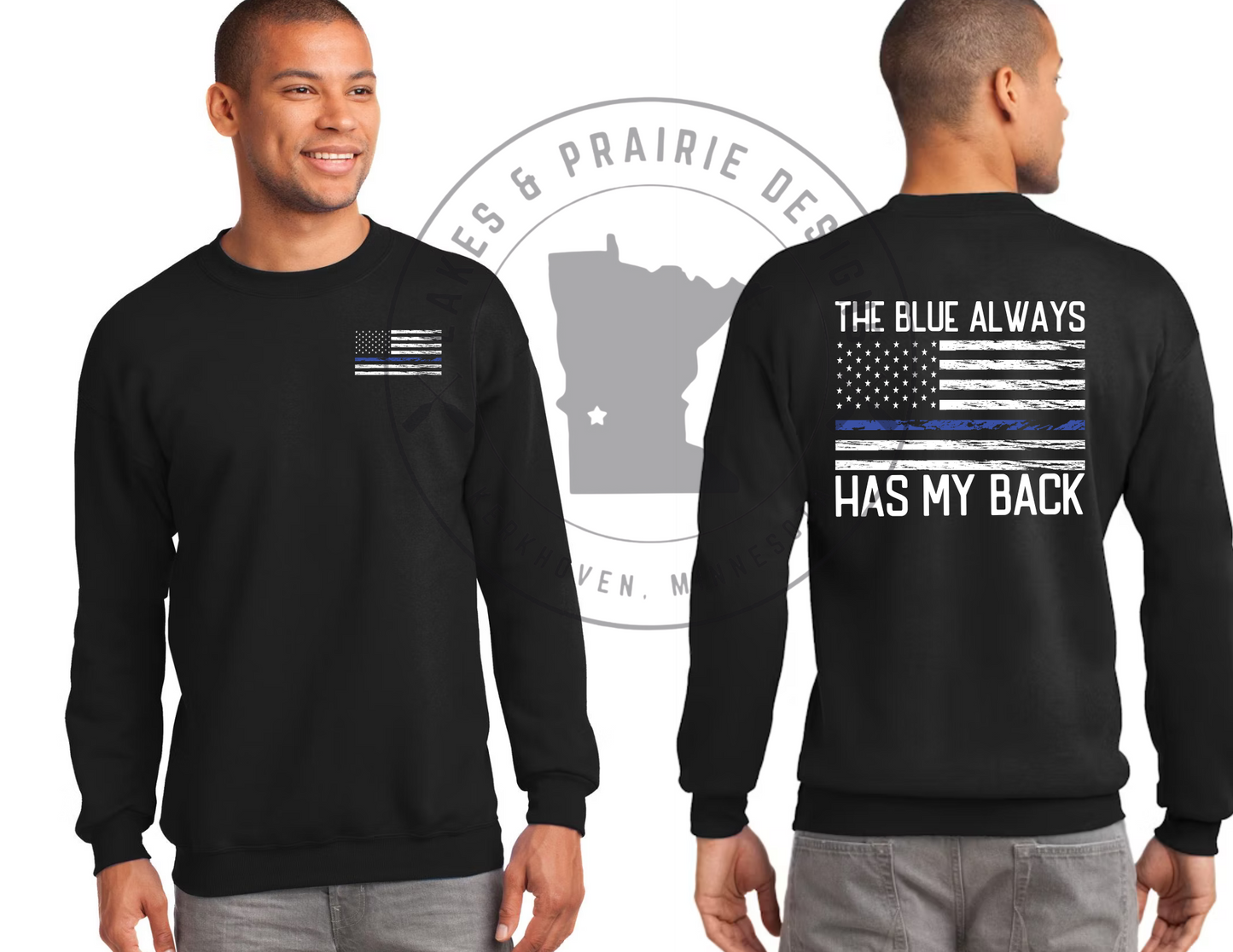 The Blue Always Has My Back Adult Tall Apparel