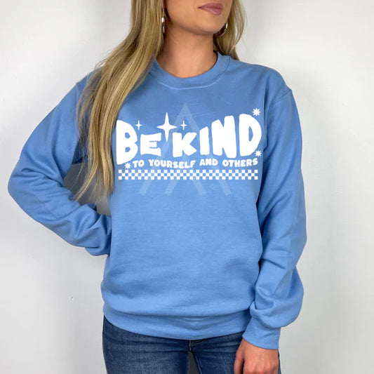 Be Kind to Yourself and Others