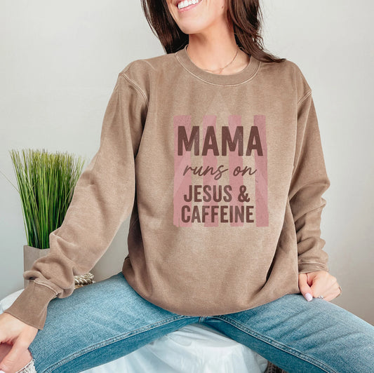 Mama Runs On Jesus and Caffeine