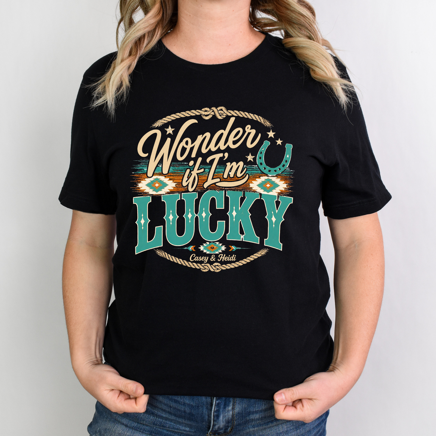 Wonder If I'm Lucky T-Shirt